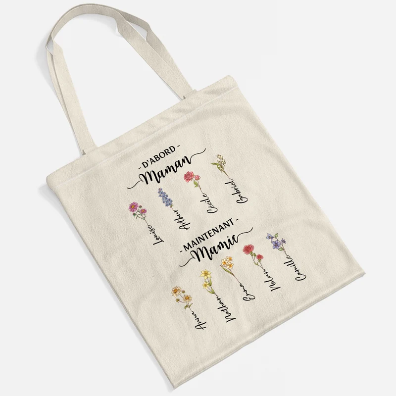 D'abord Maman Maintenant Mamie - Tote Bag À Personnaliser