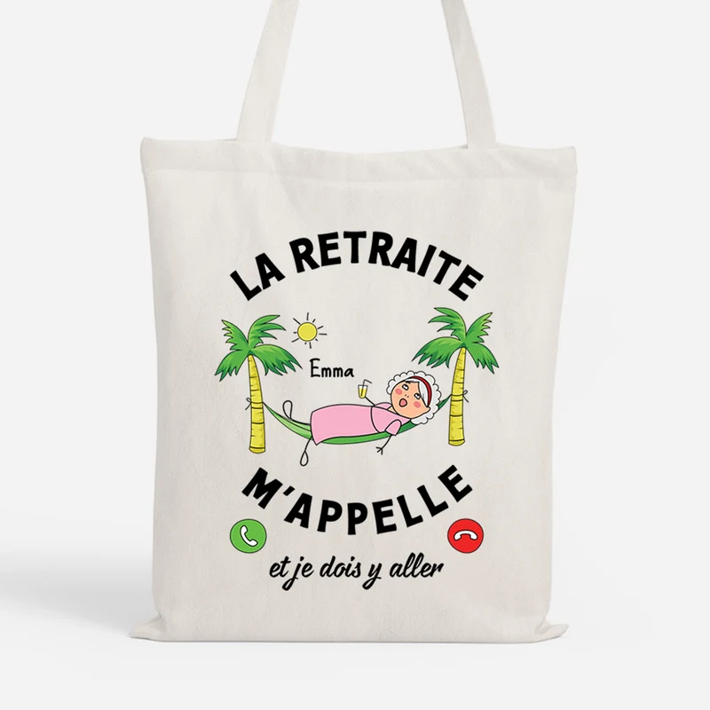 La Retraite M'Appelle Version Femme - Tote Bag Personnalisé