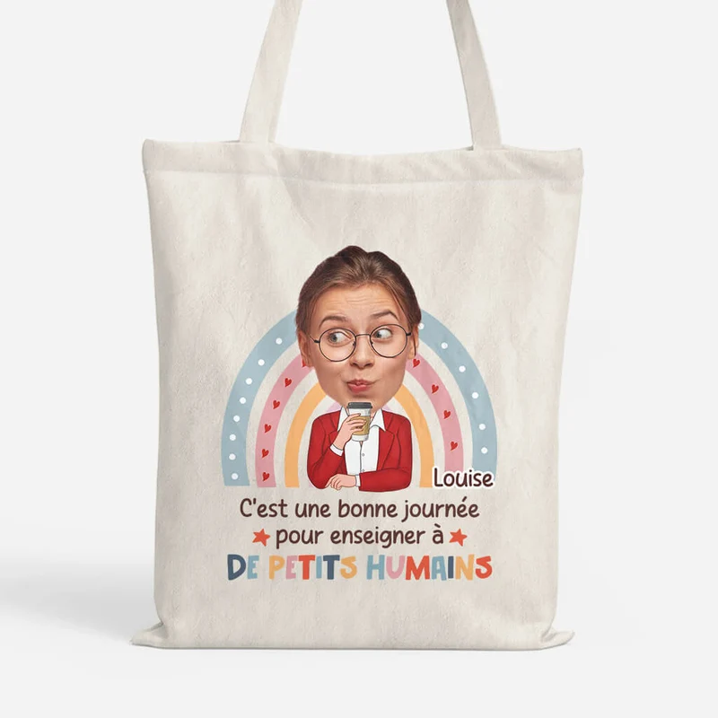 C'est Une Bonne Journée Pour Enseigner À De Petits Humains - Cadeau Personnalisé | Tote Bag Pour Maitresse