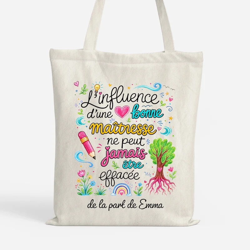 L’influence D’une Bonne Maîtresse - Tote Bag Personnalisé Maîtresse